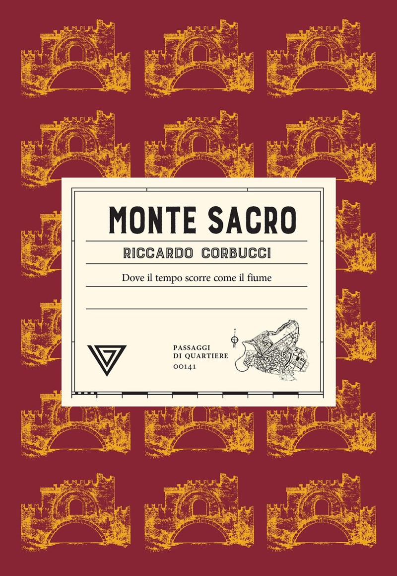 La copertina di Monte Sacro: il ponte Nomentano stampato in giallo su fondo bordeaux